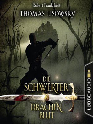 cover image of Drachenblut--Die Schwerter--Die High-Fantasy-Reihe 2